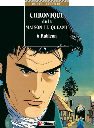 Chronique de la maison Le Quéant - Tome 06, Rubicon (9782723412148-front-cover)
