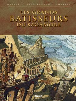 Les grands bâtisseurs du Sagamore (9782723454971-front-cover)