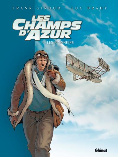 Les Champs d'azur - Tome 01, Les Pionniers (9782723470650-front-cover)