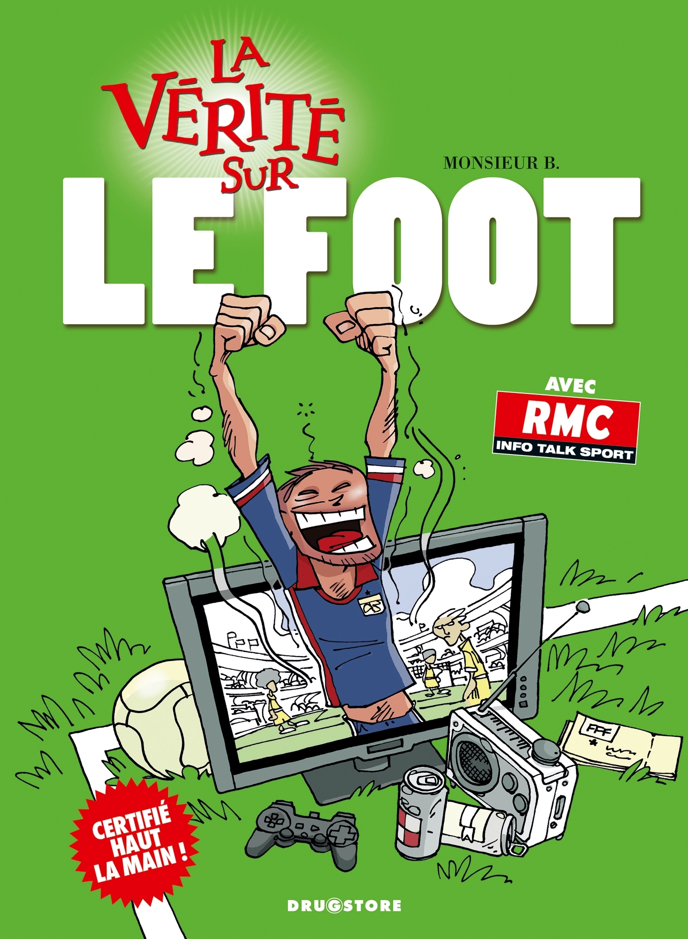 La vérité sur le foot (9782723475570-front-cover)