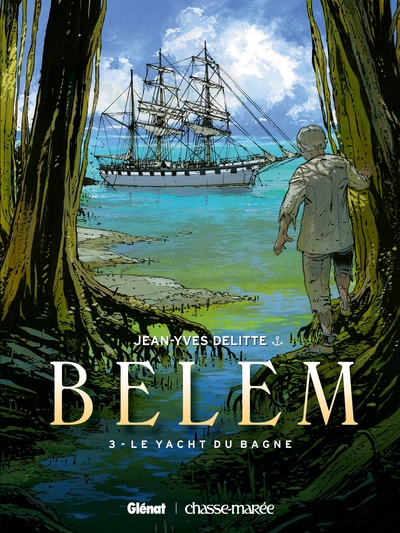 Le Belem - Tome 03, Le yacht du bagne (9782723472234-front-cover)