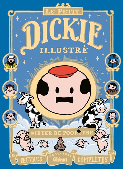 Le Petit Dickie Illustré, Oeuvres complètes 2001-2011 (9782723485920-front-cover)
