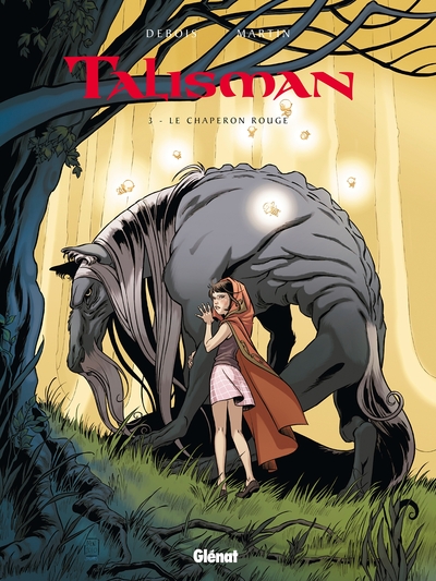 Talisman - Tome 03, Le Chaperon Rouge (9782723477550-front-cover)