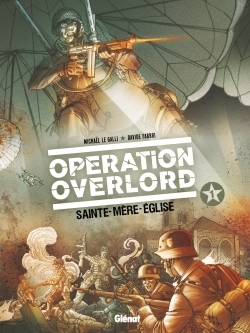 Opération Overlord - Tome 01, Sainte-Mère-Eglise (9782723496667-front-cover)