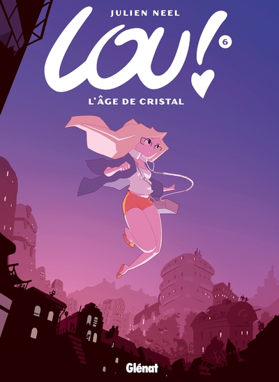 Lou ! - Tome 06, L'Âge de cristal (9782723484268-front-cover)