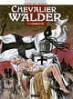 Chevalier Walder - Tome 01, Le Prisonnier de Dieu (9782723428705-front-cover)