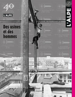 L'Alpe 40 - Des usines et des hommes (9782723462679-front-cover)