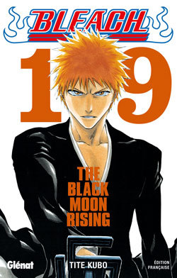 Bleach - Tome 19, The Black Moon Rising (9782723455961-front-cover)