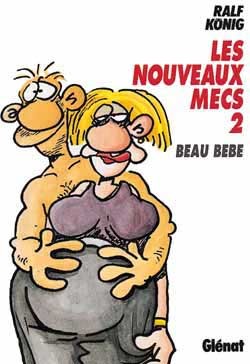 Les Nouveaux mecs - Tome 02, Beau bébé (9782723417495-front-cover)