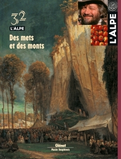 L'Alpe 32 - Des mets et des monts (9782723455565-front-cover)