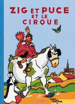 Zig et Puce - Tome 15, Zig et Puce et le cirque (9782723421034-front-cover)