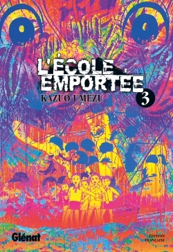 L'École emportée - Tome 03 (9782723449618-front-cover)