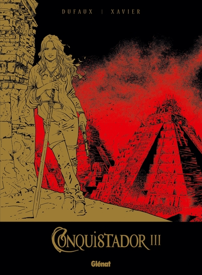 Conquistador - Tome 03 - Tirage de Tête (9782723497800-front-cover)