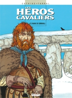 Les Héros cavaliers - Tome 03, Mark de Cornwall (9782723434744-front-cover)