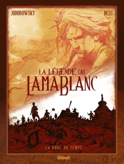 La Légende du lama blanc - Tome 01, La Roue du temps (9782723495813-front-cover)