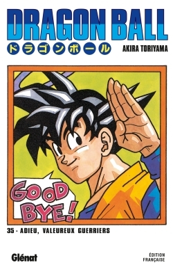 Dragon Ball - Édition originale - Tome 35, Adieu, valeureux guerriers (9782723449328-front-cover)