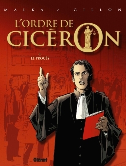 L'Ordre de Cicéron - Tome 01, Le Procès (9782723443357-front-cover)
