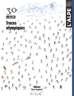 L'Alpe 30 - Traces olympiques (9782723451727-front-cover)