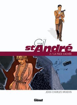 Gil Saint-André - Tome 02 - Nouvelle édition, La Face cachée (9782723477192-front-cover)