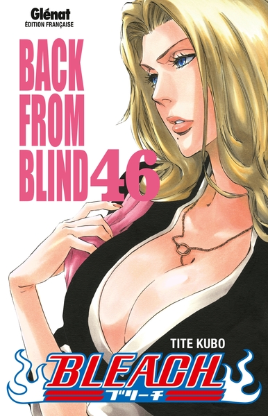 Bleach - Tome 46, Back from blind (9782723486637-front-cover)