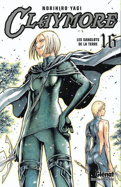 Claymore - Tome 16, Les sanglots de la terre (9782723472258-front-cover)