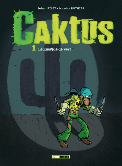 Caktus - Tome 01, Le Masque vert (9782723474016-front-cover)