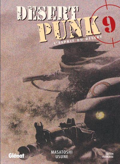 Desert Punk - L'esprit du Désert - Tome 09 (9782723464789-front-cover)