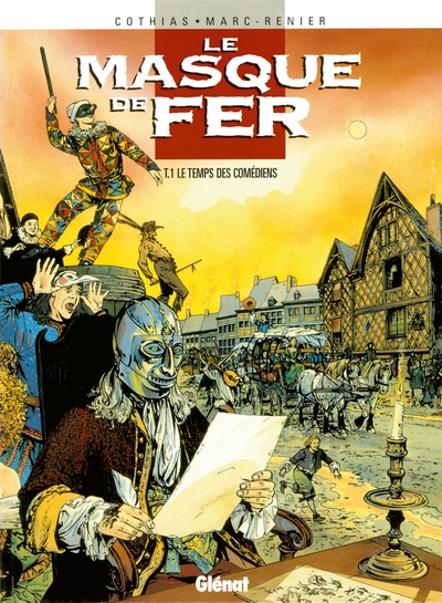 Le Masque de fer - Tome 01, Le Temps des comédiens (9782723425285-front-cover)