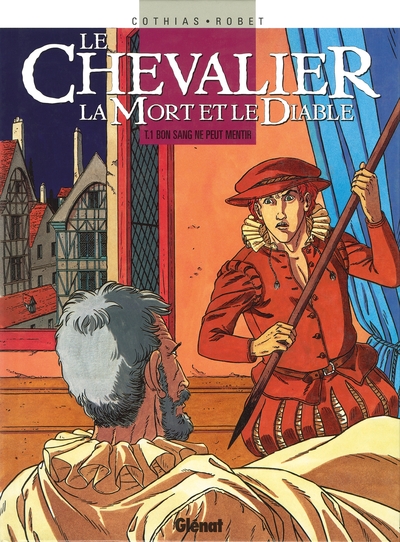 Le Chevalier, la mort et le diable - Tome 01, Bon sang ne peut mentir (9782723427210-front-cover)