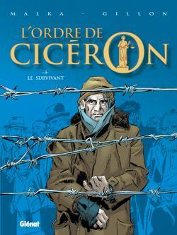 L'Ordre de Cicéron - Tome 03, Le survivant (9782723458573-front-cover)