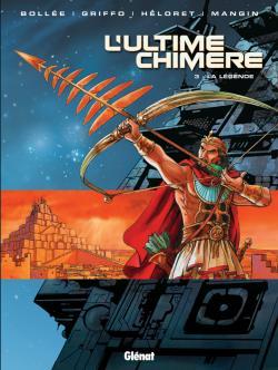 L'ultime chimère - Tome 03, La légende (9782723461405-front-cover)