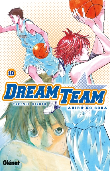 Dream Team - Tome 10 (9782723493543-front-cover)