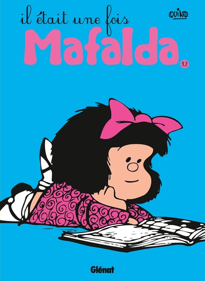 Mafalda - Tome 12 NE, Il était une fois Mafalda (9782723482196-front-cover)