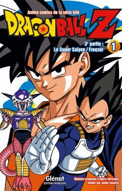 Dragon Ball Z - 3e partie - Tome 01, Le Super Saïyen/Freezer (9782723474733-front-cover)