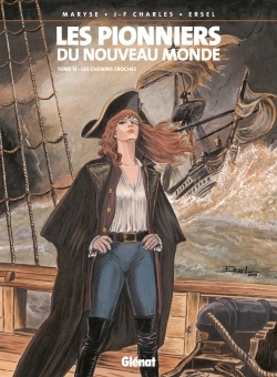 Les Pionniers du nouveau monde - Tome 13, Les Chemins croches (9782723434218-front-cover)