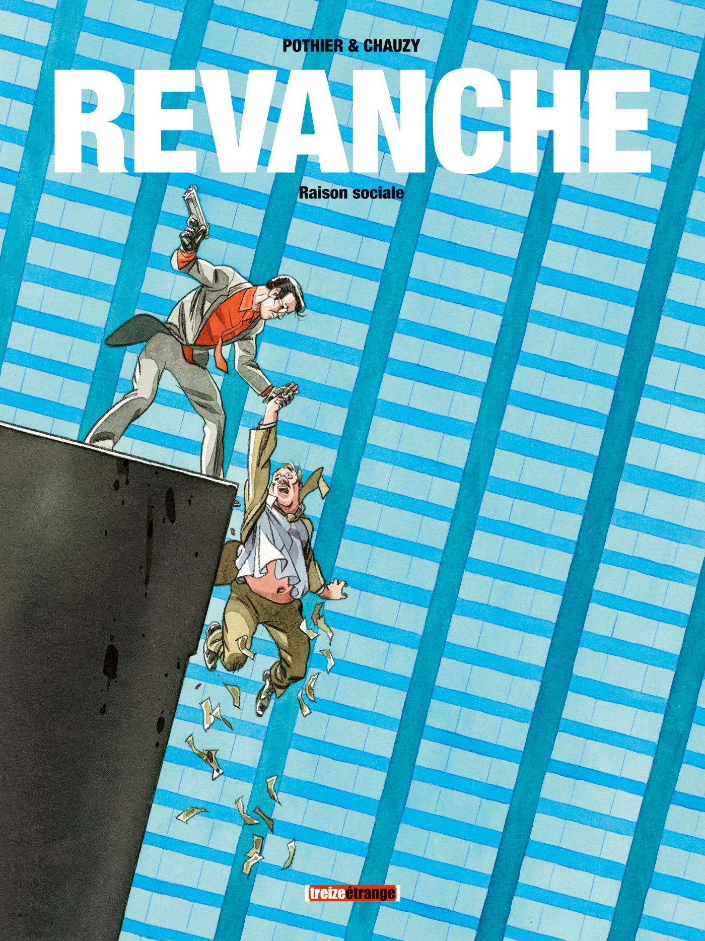 Revanche - Tome 02, Raison sociale (9782723492904-front-cover)