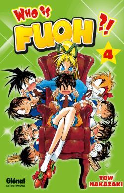 Who is Fuoh ?! - Tome 04 (9782723470919-front-cover)