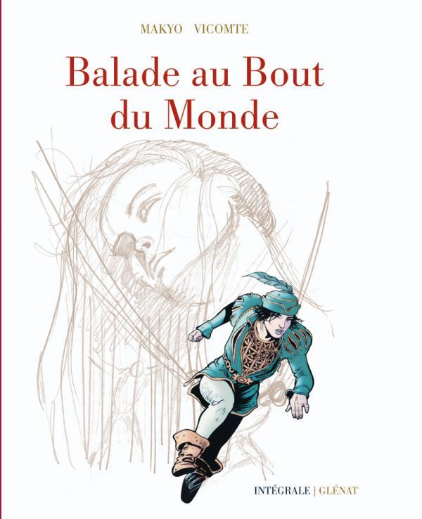 Balade au bout du monde - Cycle 1 - Intégrale 40 ans (9782723469234-front-cover)