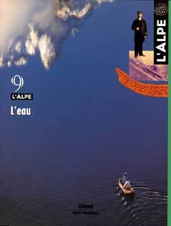 L'Alpe 09 - L'eau (9782723432986-front-cover)