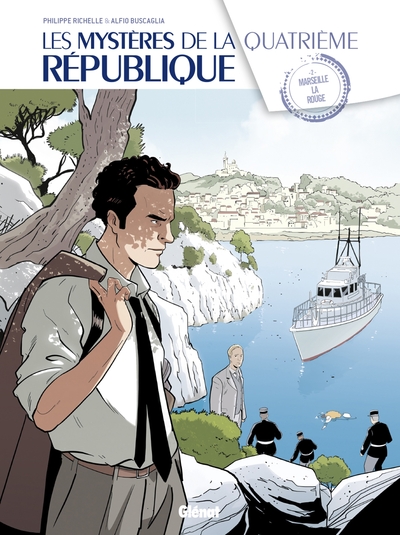 Les Mystères de la 4e République - Tome 02, Marseille la rouge (9782723496643-front-cover)
