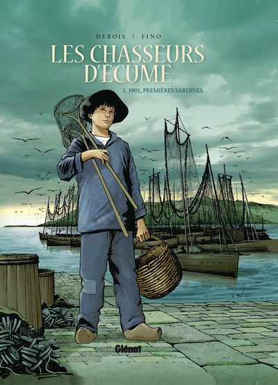 Les Chasseurs d'écume - Tome 01, 1901, Premières sardines (9782723477802-front-cover)