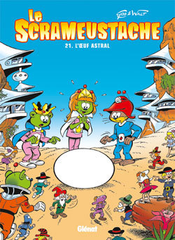 Le Scrameustache - Tome 21, L'oeuf astral (9782723463584-front-cover)