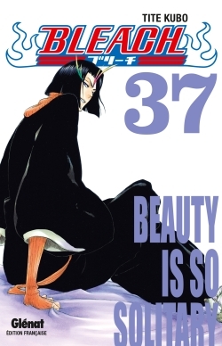 Bleach - Tome 37, Beauty is so solitary (9782723472661-front-cover)