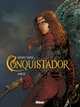 Conquistador - Tome 03 (9782723497176-front-cover)