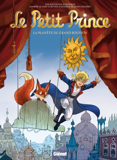 Le Petit Prince - Tome 14, La Planète de Grand Bouffon (9782723494175-front-cover)