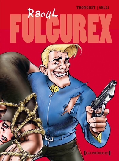 Raoul Fulgurex - Intégrale Tomes 01 à 03 (9782723466844-front-cover)