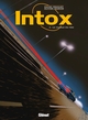 Intox - Tome 05, La cavale du fou (9782723462822-front-cover)