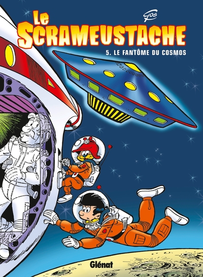 Le Scrameustache - Tome 05, Le fantôme du cosmos (9782723463423-front-cover)