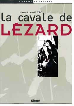 La Cavale de Lézard (9782723430517-front-cover)