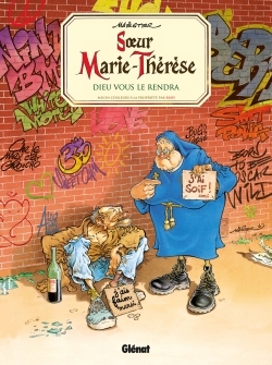 Soeur Marie-Thérèse - Tome 03, Dieu vous le rendra (9782723496841-front-cover)
